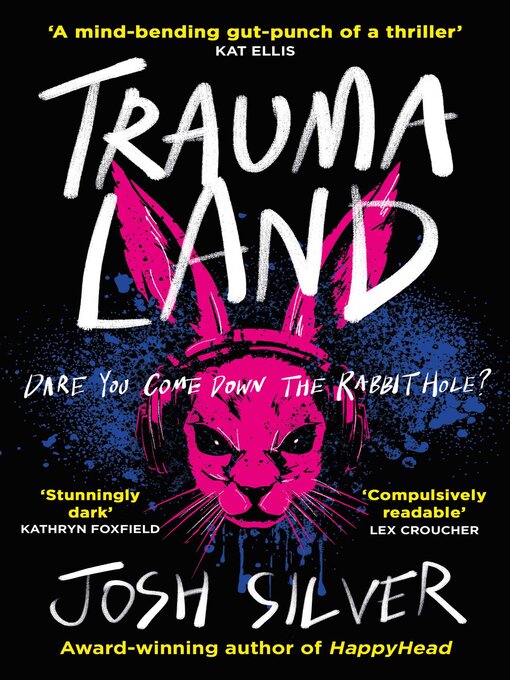 Title details for Traumaland by Josh Silver - Wait list